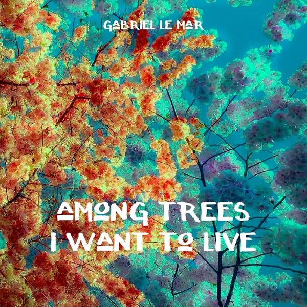 Gabriel Le Mar - Outside Of Time